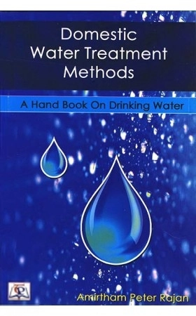 Amirtham Peter Rajan எழுதிய Domestic Water Treatment Methods - Book Cover