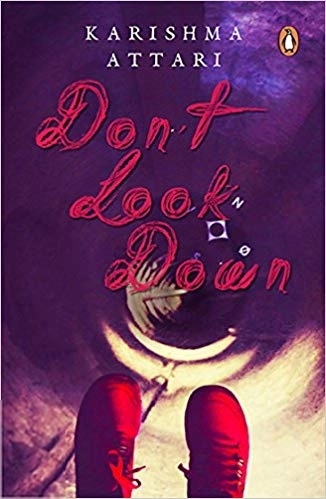 Karishma Attari எழுதிய Don't Look Down - Book Cover