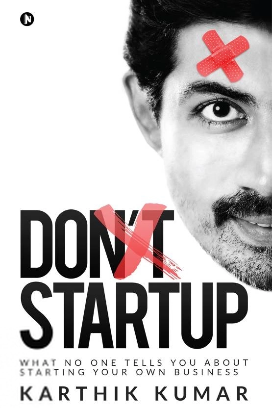 Karthik Kumar எழுதிய Don't Startup - Book Cover