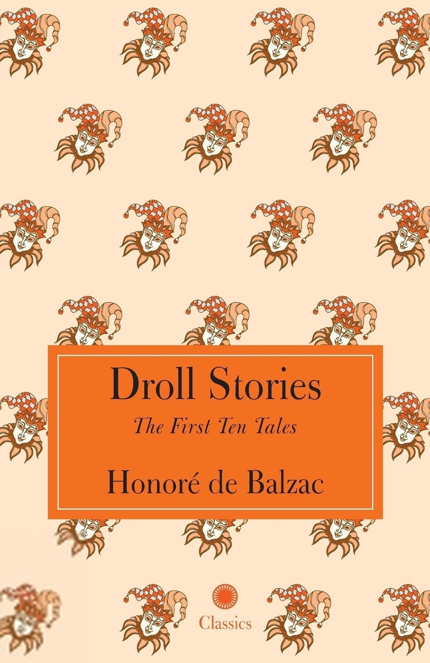 Honoré de Balzac எழுதிய Droll Stories - Book Cover