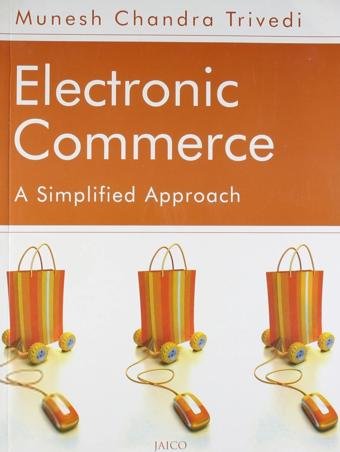 Munesh Chandra Trivedi எழுதிய Electronic Commerce - Book Cover