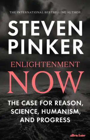 Steven Pinker எழுதிய Enlightenment Now - Book Cover