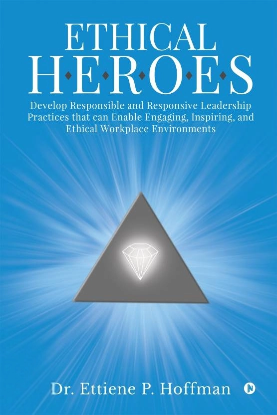 Dr. Ettiene P. Hoffman எழுதிய Ethical HEROES - Book Cover