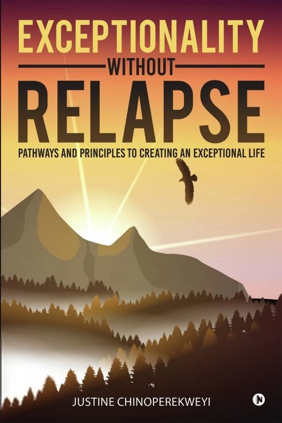 Justine Chinoperekweyi எழுதிய Exceptionality Without Relapse - Book Cover