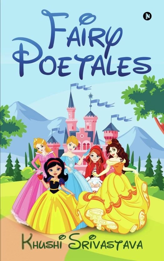 Khushi Srivastava எழுதிய Fairy Poetales - Book Cover