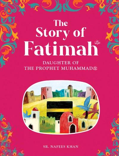 Goodword Books எழுதிய Fatimah: The Daughter of the Prophet Muhammad - Book Cover