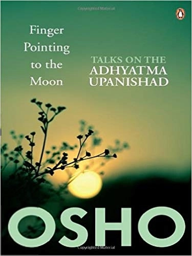 Osho எழுதிய Finger Pointing to the Moon: Talks on the Adhyatma Upanishad - Book Cover