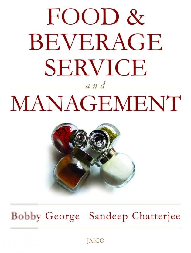 Bobby George,Sandeep Chatterjee எழுதிய Food & Beverage Service and Management - Book Cover