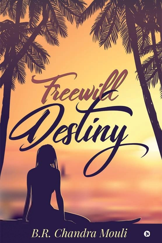 B. R. Chandra Mouli எழுதிய Freewill - Destiny - Book Cover