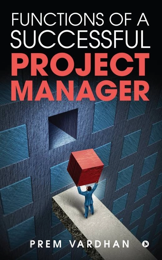 Prem Vardhan எழுதிய Functions of a Successful Project Manager - Book Cover