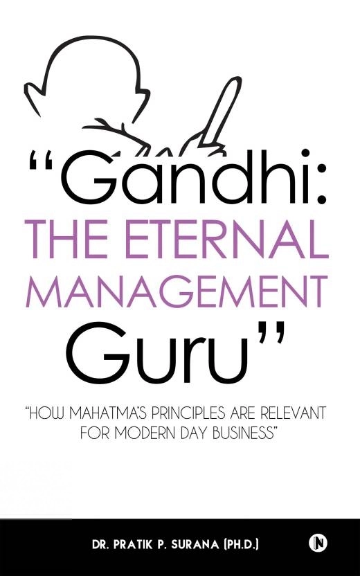 Dr. Pratik P. SURANA எழுதிய Gandhi: The Eternal Management Guru - Book Cover