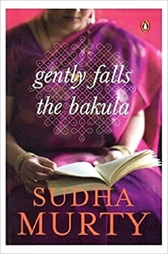 Sudha Murty எழுதிய Gently Falls the Bakula - Book Cover