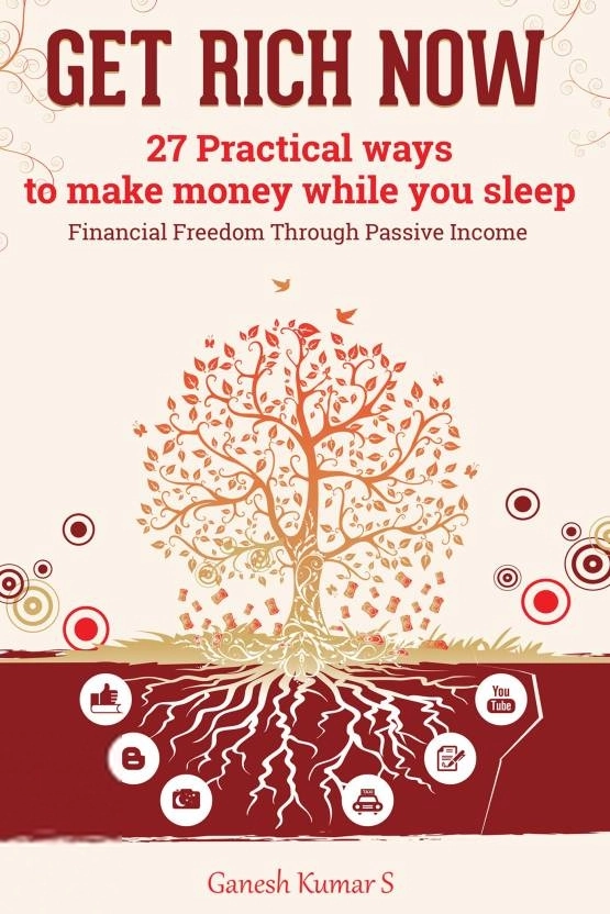 Ganesh Kumar S எழுதிய Get Rich Now - Book Cover