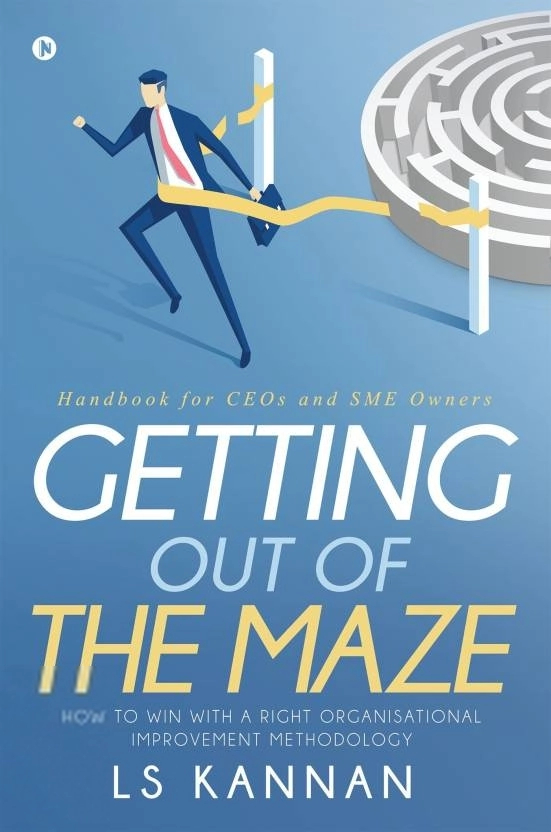 LS Kannan எழுதிய Getting Out of the Maze - Book Cover