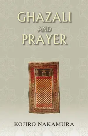 Kojiro Nakamura எழுதிய Ghazali and Prayer - Book Cover