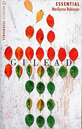 Marilynne Robinson எழுதிய Gilead (Hachette Essentials) - Book Cover