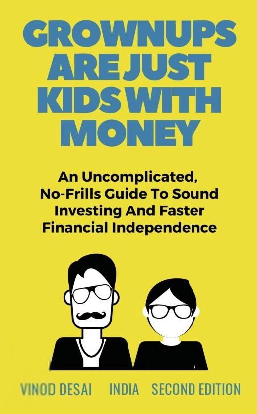 Vinod Desai எழுதிய Grownups Are Just Kids With Money - Book Cover
