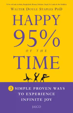 Walter Doyle Staples எழுதிய Happy 95% of the Time - Book Cover