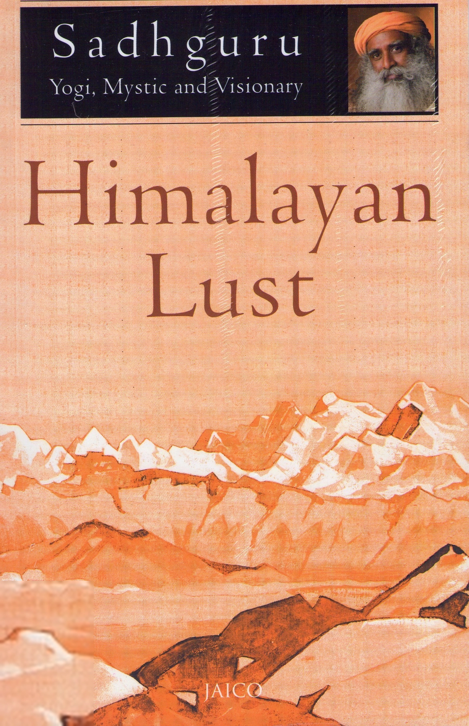 Sadhguru Jaggi Vasudev எழுதிய Himalayan Lust - Book Cover