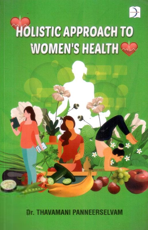Dr. Thavamani Panneerselvam எழுதிய Holistic Approach to Women's Health - Book Cover