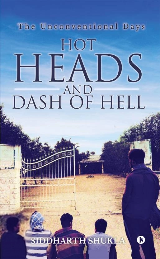 Siddharth Shukla எழுதிய Hot Heads and Dash of Hell - Book Cover