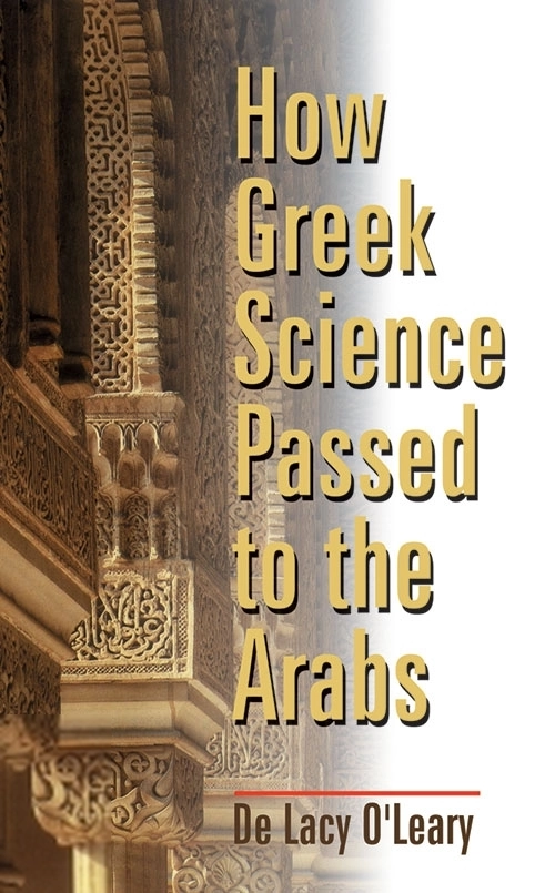 De Lacy O'Leary எழுதிய How Greek Science Passed to Arabs - Book Cover