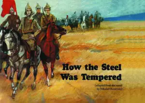 Nikolai Ostrovsky எழுதிய How the Steel Was Tempered - Book Cover