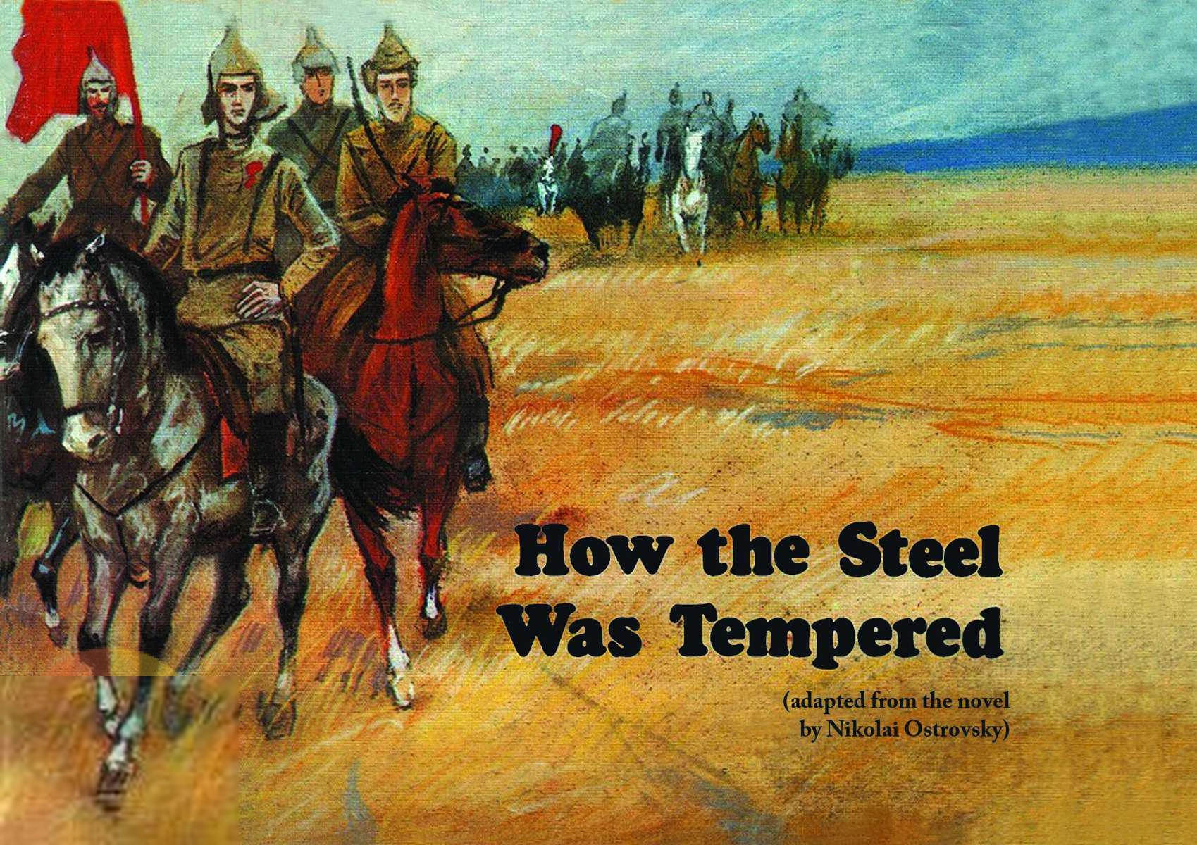 Nikolai Ostrovsky எழுதிய How the Steel Was Tempered - Book Cover