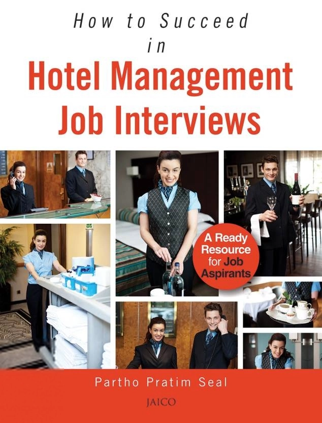 Partho Pratim Seal எழுதிய How to Succeed in Hotel Management Job Interviews - Book Cover