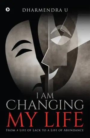 Dharmendra U எழுதிய I Am Changing My Life - Book Cover