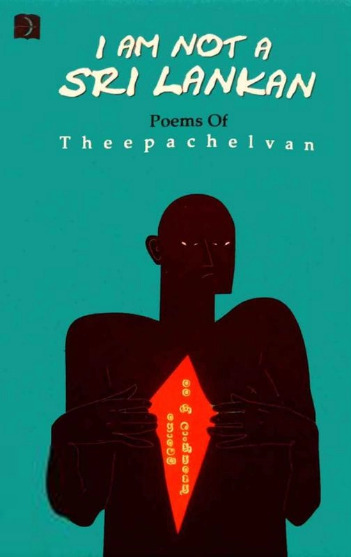 Theepachelvan எழுதிய I Am Not A Srilankan - Book Cover