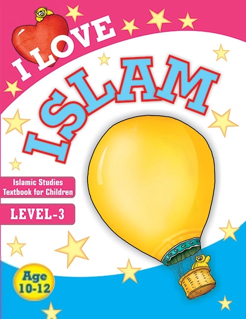 Fiezel Chothia எழுதிய I Love Islam: Islamic Studies Textbook Grade 3 - Book Cover