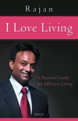 Rajan எழுதிய I Love Living - Book Cover
