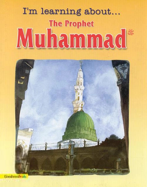 Goodword Books எழுதிய I'm Learning About the Prophet Muhammad - Book Cover