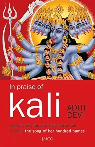 Aditi Devi எழுதிய In Praise of Kali - Book Cover
