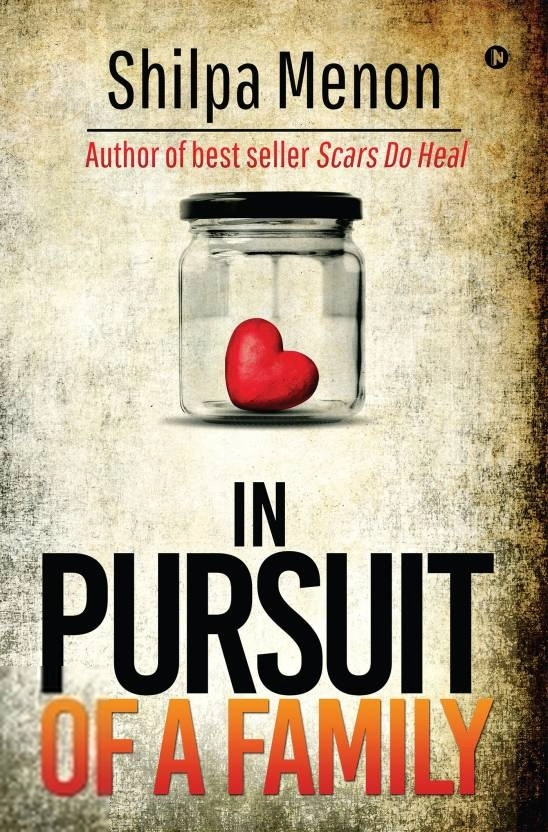 Shilpa Menon எழுதிய In Pursuit of a Family - Book Cover