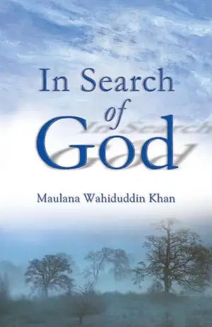 Maulana Wahiduddin Khan எழுதிய In Search of God - Book Cover