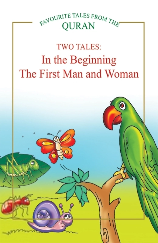 Saniyasnain Khan எழுதிய In the Beginning, First Man and Woman - Book Cover