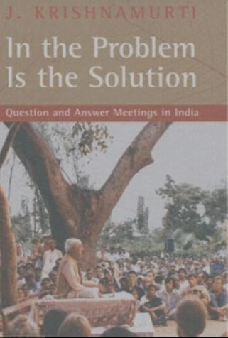 J. Krishnamurthy எழுதிய In the problem is the solution - Book Cover