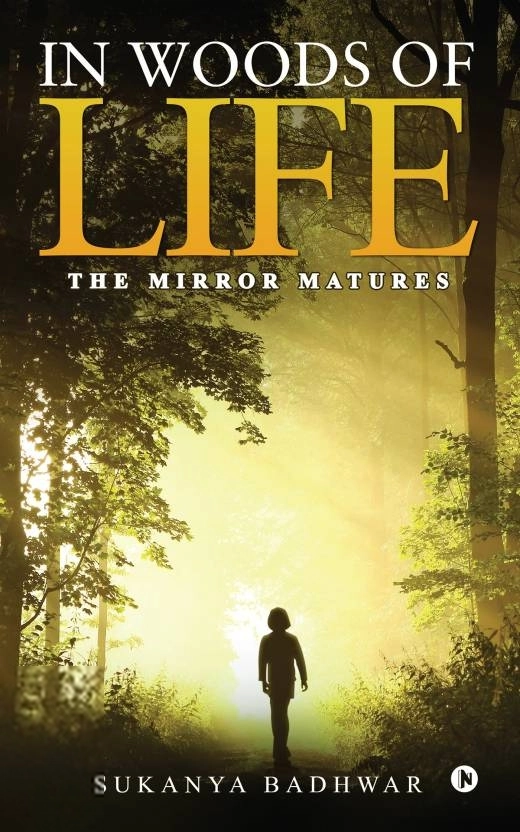 Sukanya Badhwar எழுதிய In the Woods of Life - Book Cover