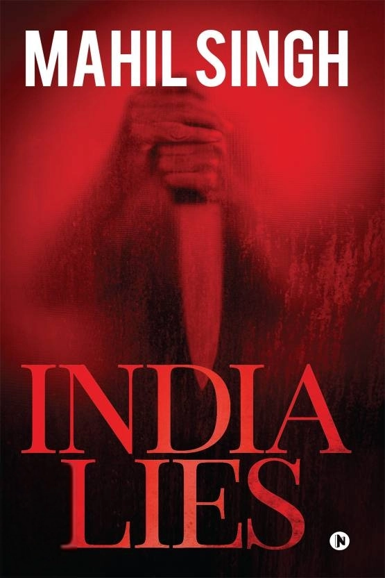 Mahil Singh எழுதிய India Lies - Book Cover