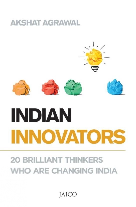 Akshat Agrawal எழுதிய Indian Innovators - Book Cover
