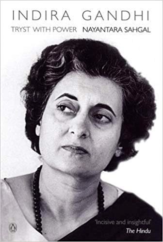 Nayantara Sahgal எழுதிய Indira Gandhi: Tryst with Power - Book Cover