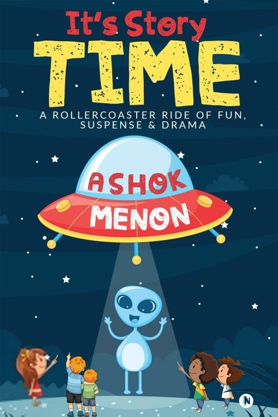 Ashok Menon எழுதிய It’s Story Time - Book Cover