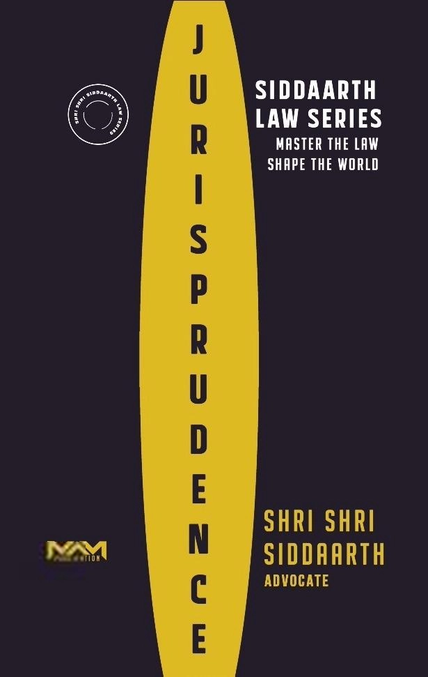 Shri Shri Siddaarth எழுதிய Jurisprudence - Book Cover