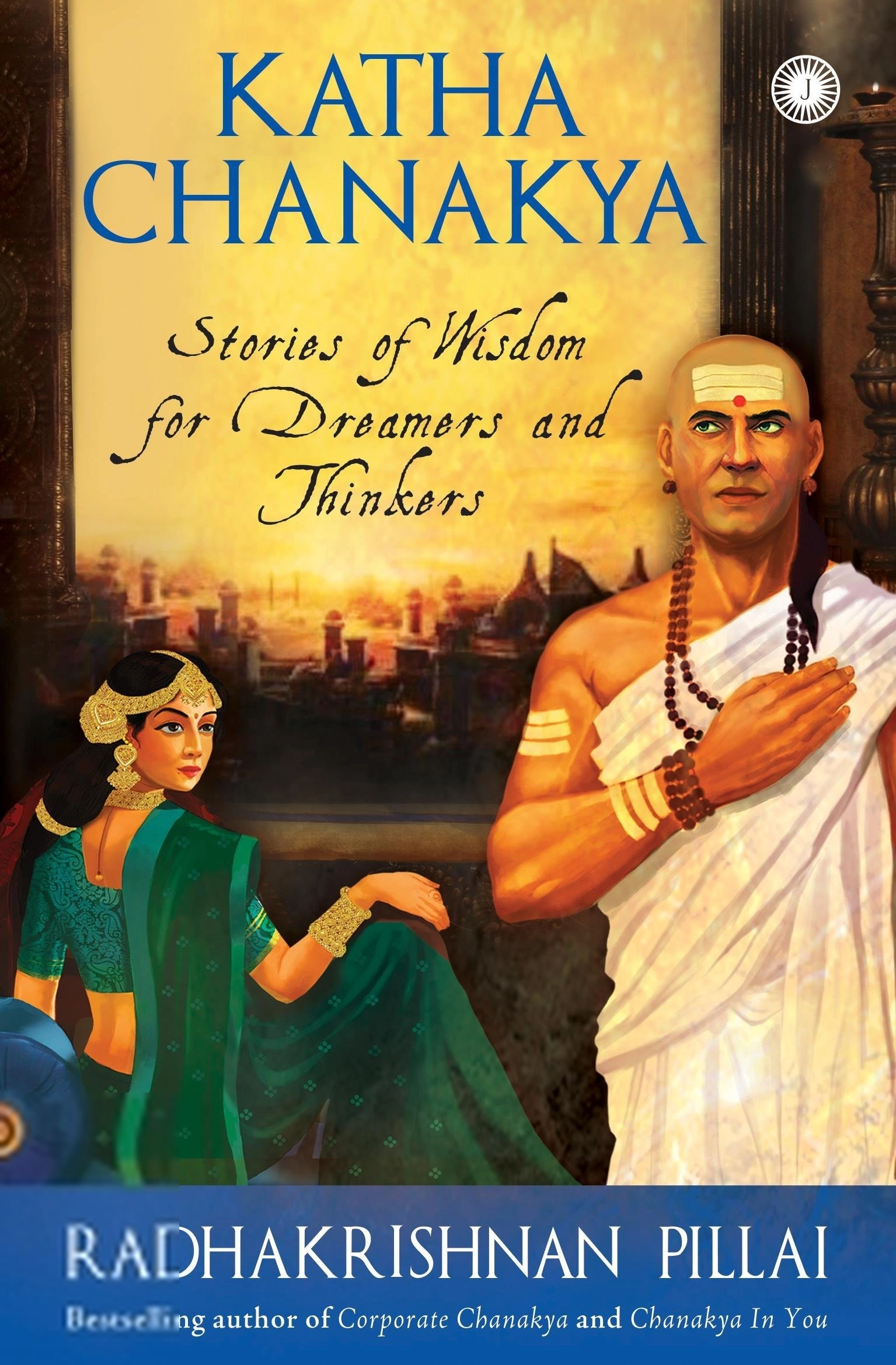 Radhakrishnan Pillai எழுதிய Katha Chanakya - Book Cover
