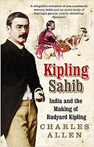 Charles Allen எழுதிய Kipling Sahib - Book Cover