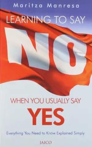 Maritza Manresa எழுதிய Learning to Say No! When You Usually Say Yes! - Book Cover