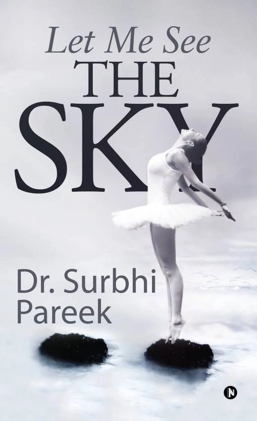 Dr. Surbhi Pareek எழுதிய Let Me See the Sky - Book Cover