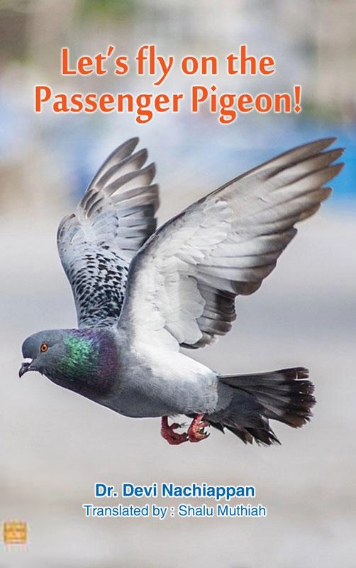 Devi Nachiappan எழுதிய Let’s fly on the passenger Pigeon - Book Cover